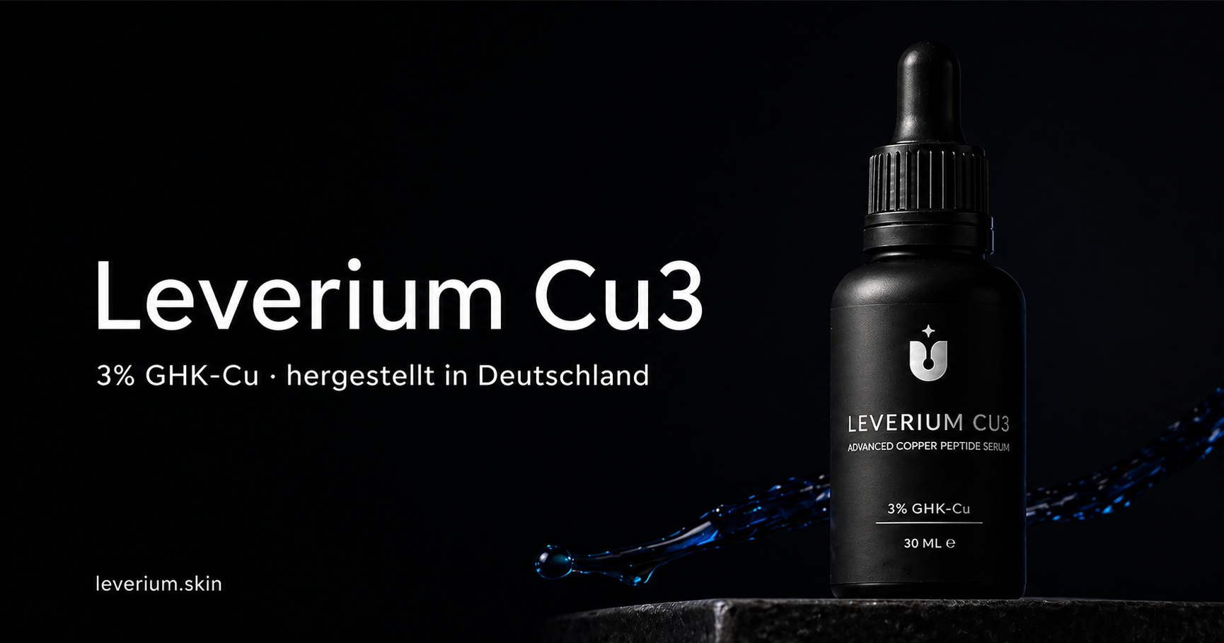 3% GHK-Cu Kupferpeptid Serum | Hergestellt in Deutschland Leverium 3% GHK-Cu Kupferpeptid Serum | Hergestellt in Deutschland Leverium